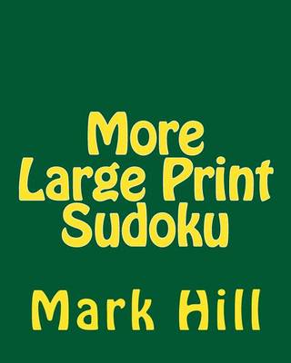 Book cover for More Large Print Sudoku