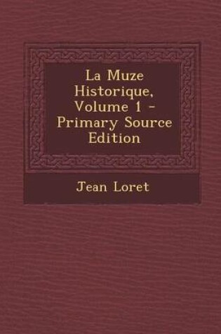 Cover of La Muze Historique, Volume 1