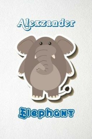 Cover of Alexzander Elephant A5 Lined Notebook 110 Pages