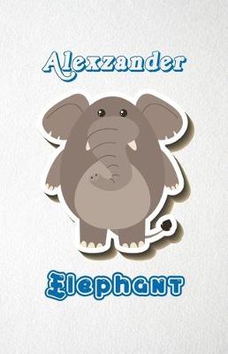 Book cover for Alexzander Elephant A5 Lined Notebook 110 Pages