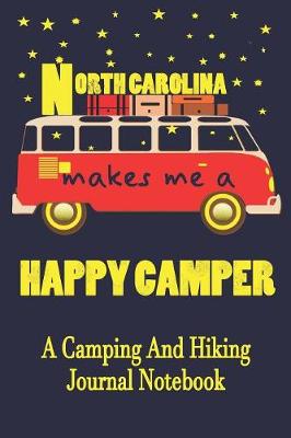 Book cover for North Carolina Makes Me A Happy Camper