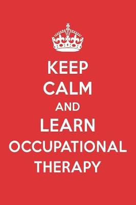 Book cover for Keep Calm and Learn Occupational Therapy