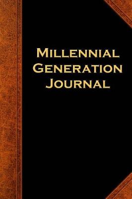 Book cover for Millennial Generation Journal Vintage Style