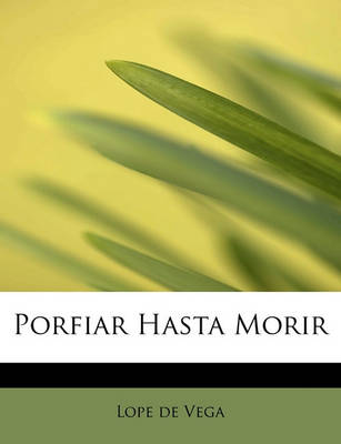 Book cover for Porfiar Hasta Morir