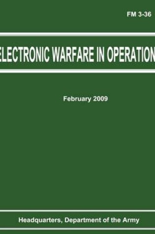 Cover of Electronic Warfare in Operations (FM 3-36)