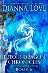 Book cover for Treoir Dragon Chronicles of the Belador World: Book 6
