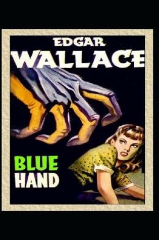 Cover of The Blue Hand Annotated