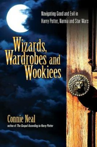 Cover of Wizards, Wardrobes and Wookiees