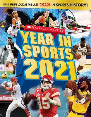 Book cover for Scholastic Year in Sports 2021