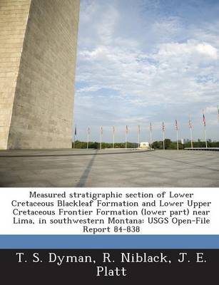 Book cover for Measured Stratigraphic Section of Lower Cretaceous Blackleaf Formation and Lower Upper Cretaceous Frontier Formation (Lower Part) Near Lima, in Southwestern Montana