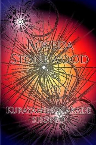 Cover of Roseda Stonewood Kurayaminonakade Shotto