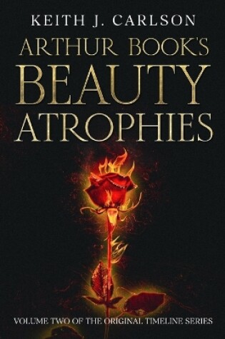 Cover of Arthur Book's Beauty Atrrophies