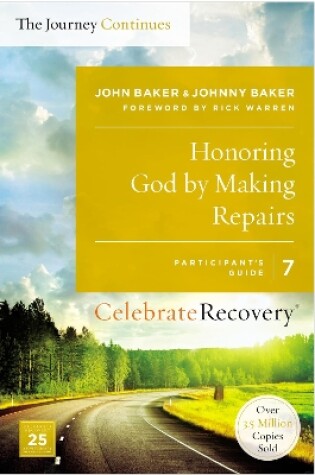 Cover of Honoring God by Making Repairs: The Journey Continues, Participant's Guide 7
