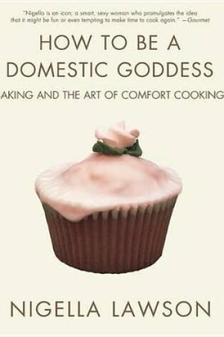 Cover of How to be A Domestic Goddess