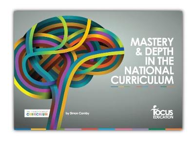 Book cover for Mastery and Depth in the National Curriculum