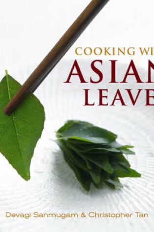 Cover of Cooking with Asian Leaves