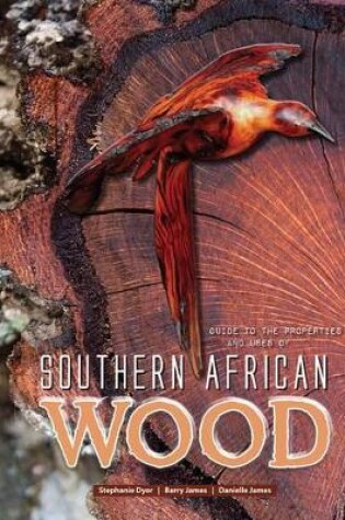 Cover of Guide to the properties and uses of Southern African wood