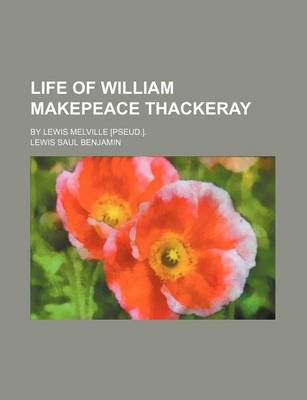 Book cover for The Life of William Makepeace Thackeray Volume 2