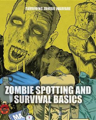 Book cover for Zombie Spotting and Survival Basics