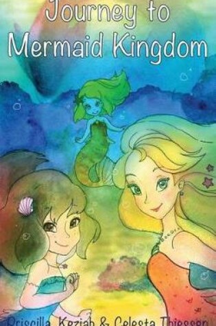 Cover of Journey to Mermaid Kingdom