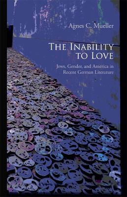 Book cover for The Inability to Love