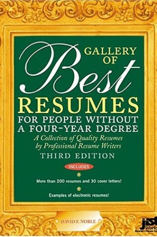 Cover of Gallery of Best Resumes for People without a Four-year Degree