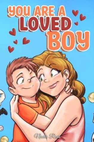 Cover of You are a Loved Boy