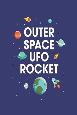 Book cover for Outer Space UFO Rocket