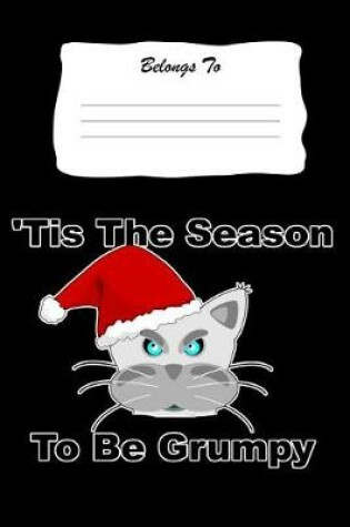 Cover of Tis the Season to Be Grumpy