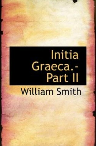 Cover of Initia Graeca Part II