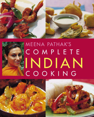 Book cover for Meena Pathak's Complete Indian Cooking