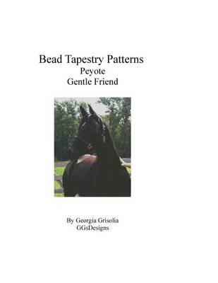 Book cover for Bead Tapestry Patterns Peyote Gentle Friend