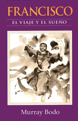 Book cover for Francisco -El Viaje Y El Sueno