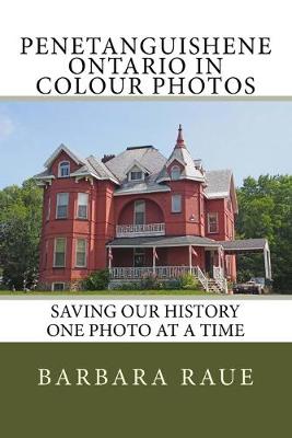 Book cover for Penetanguishene Ontario in Colour Photos