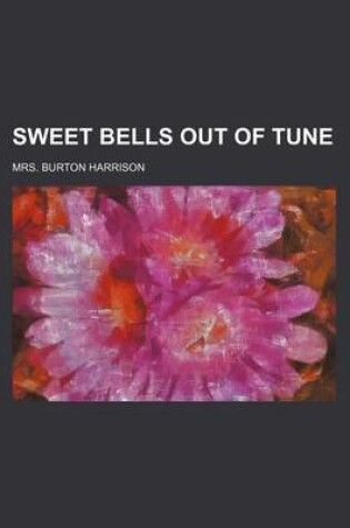 Cover of Sweet Bells Out of Tune