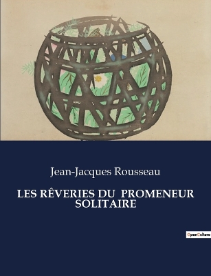 Book cover for Les R�veries Du Promeneur Solitaire