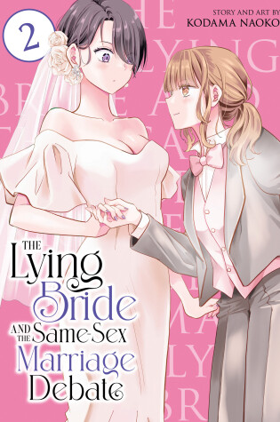 Cover of The Lying Bride and the Same-Sex Marriage Debate Vol. 2