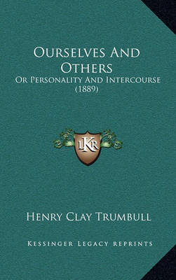 Book cover for Ourselves and Others