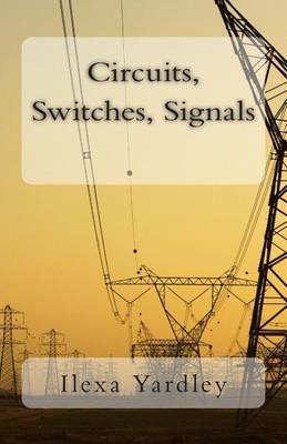 Book cover for Circuits, Switches, Signals
