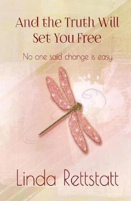 Book cover for And the Truth Will Set You Free