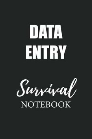 Cover of Data Entry Survival Notebook