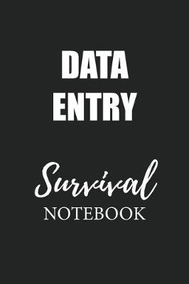 Book cover for Data Entry Survival Notebook