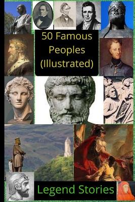 Book cover for 50 Famous Peoples (Illustrated)