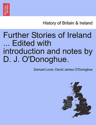 Book cover for Further Stories of Ireland ... Edited with Introduction and Notes by D. J. O'Donoghue.