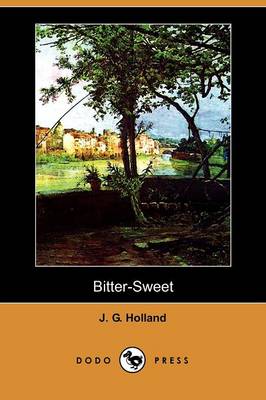 Book cover for Bitter-Sweet (Dodo Press)