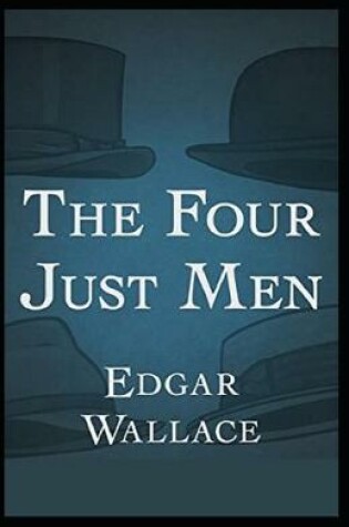 Cover of Four Just Men Annotated