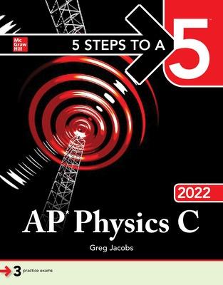 Book cover for 5 Steps to a 5: AP Physics C 2022