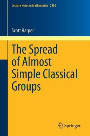 Cover of The Spread of Almost Simple Classical Groups