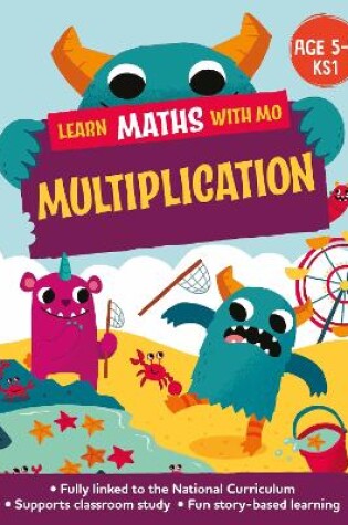 Cover of Learn Maths with Mo: Multiplication