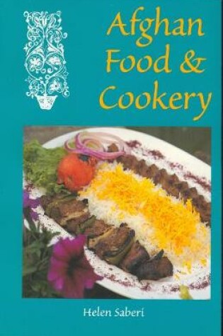 Cover of Afghan Food & Cookery